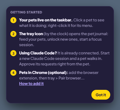 The Getting started panel: your pets live on the taskbar, the tray icon opens the pet journal, Claude Code is already connected, and pets in Chrome are optional.